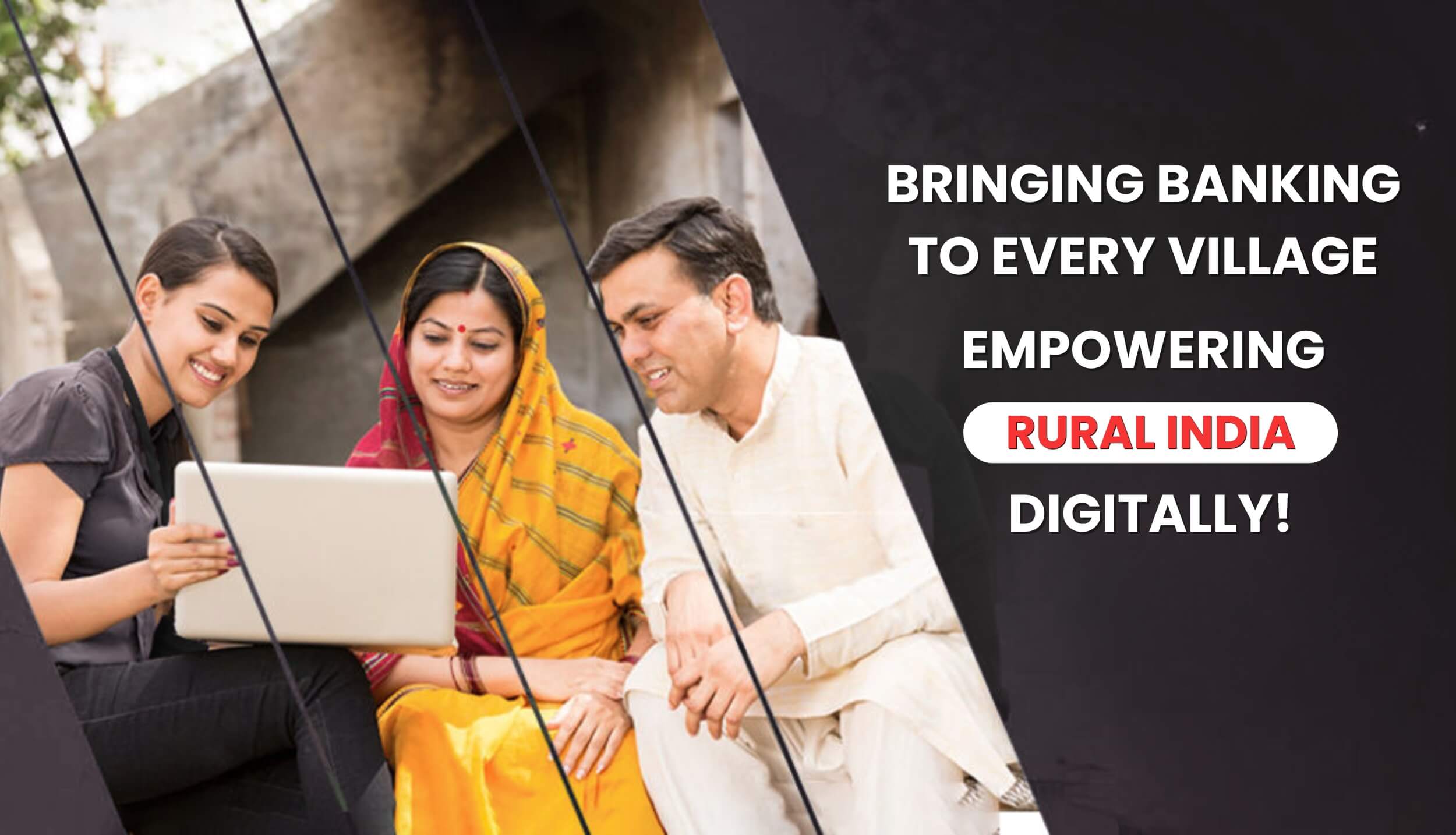 Empowering Rural India with Digital Banking